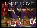 Dance: "I SEE LOVE" - Third Day Feat. Steven ...