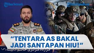 PERINGATAN KERAS IRAN Jika Nekat Memulai Perang Darat: Tentara AS akan Jadi Santapan Hiu