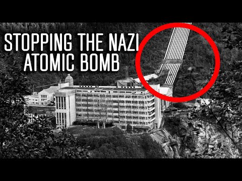 Stopping an Atomic Bomb: The Secret Mission to Stop Germany from Winning WW2