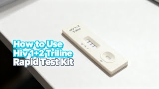 How to Use Labgene HIV 1+2 Triline Rapid Test Kit (Step-by-Step)
