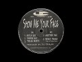 DJ Trajic Show Me Your Face Bitch Mix