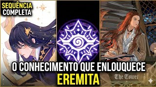  O Deus que enlouqueceu, o caminho do espreitador de mistérios/eremita  de Lords of the mysteries.