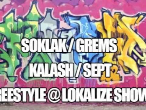 SOKLAK, GREMS, SEPT (SOUL SODIUM) & KALASH FREESTYLE @ LOKALIZE SHOW / GENERATIONS FM