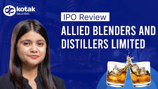 Allied Blenders IPO Review | Issue details, financials, products | Alcohol Manufacturer