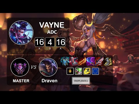 ADC Vayne vs Draven - LOL EUW Master Season 11 Patch 11.24