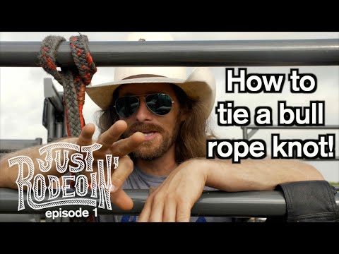How to tie a bull rope knot - Just Rodeoin 1