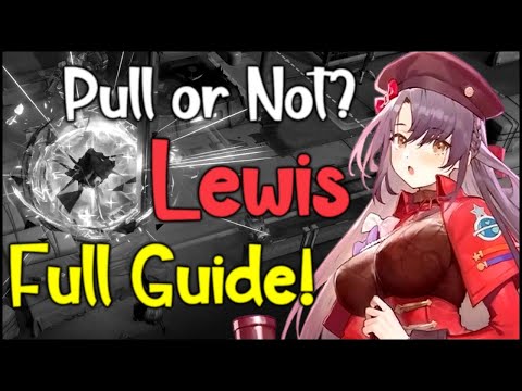 Lewis FULL Guide!! Girls' Frontline 2: Exilium