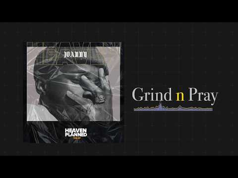 Joanny - Grind N Pray (Official Audio)