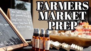 Farmers Market Prep ~ as a soap vendor