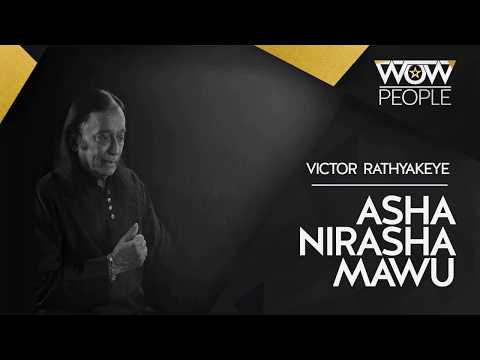 Ashs nirasha | ආශා නිරාෂා මැවූ  | Victor Rathnayake