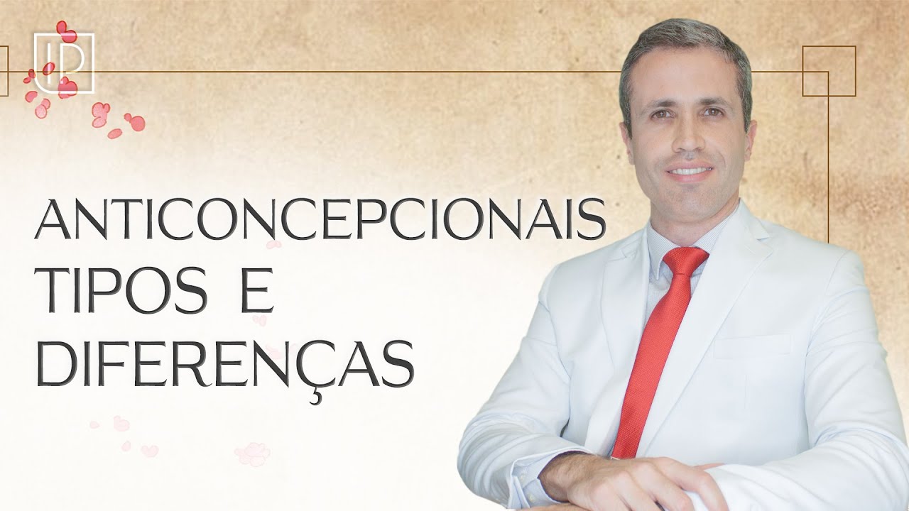 Anticoncepcionais: conheça todos os tipos e as diferenças entre eles.