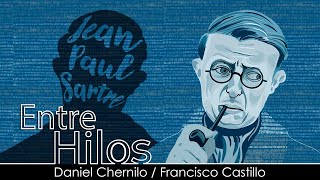 Entre hilos: Jean-Paul Sartre y "El existencialismo es un humanismo"