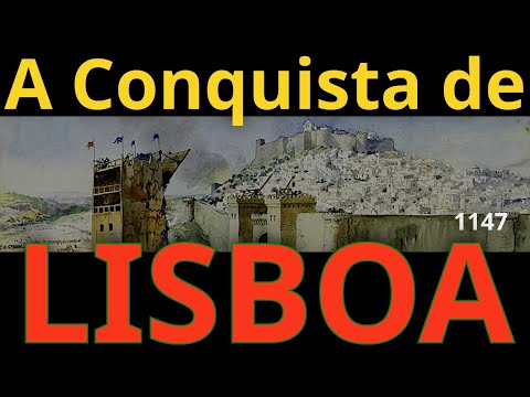 A Conquista de Lisboa – 1147