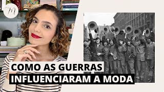 COMO AS GUERRAS MUNDIAIS INFLUENCIARAM A MODA | Crônicas da Moda por Maria Landeiro