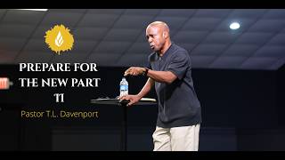"Prepare for The New" part II. // Dr. T. L. Davenport