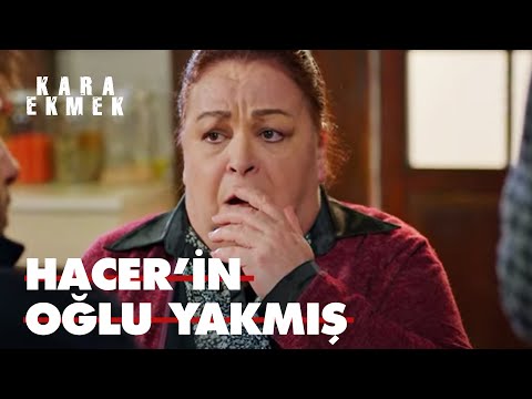 Hacer, oğlunun evi yakan kişi olduğunu öğreniyor - Kara Ekmek 12. Bölüm