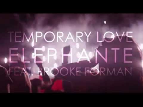 Elephante - Temporary Love feat. Brooke Forman