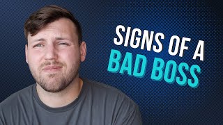 Signs of a Bad Boss (and How to Work with Them)