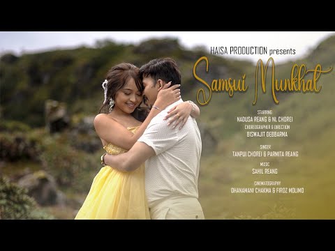 Samsui Munkhat|Nadusa Reang|NL Chorei|Parmita Reang|Tanpui Chorei|Official Video.