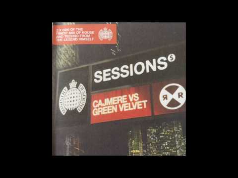 Cajmere vs Green Velvet ‎– Sessions - Disc One Cajmere