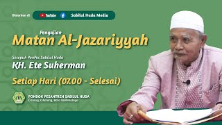 Download lagu Matan Al-Jazariyyah (1) - KH. Ete Suherman - Sabilul Huda mp3