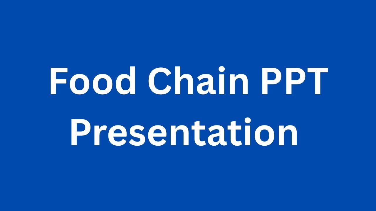 Food Chain PPT Presentation Seminar Download: Introduction and Types