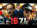 IB71 Full Movie In Hindi | Vidyut Jammwal | Anupam Kher | Vishal Jethwa | Faizan K | Review & Facts