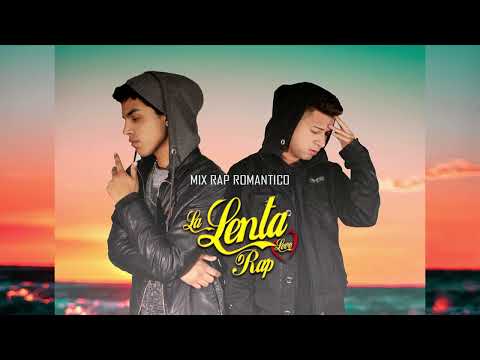 MIX LA LENTA LOVE RAP 2024 💔  RAP ROMANTICO TRISTE PARA DEDICAR 😭