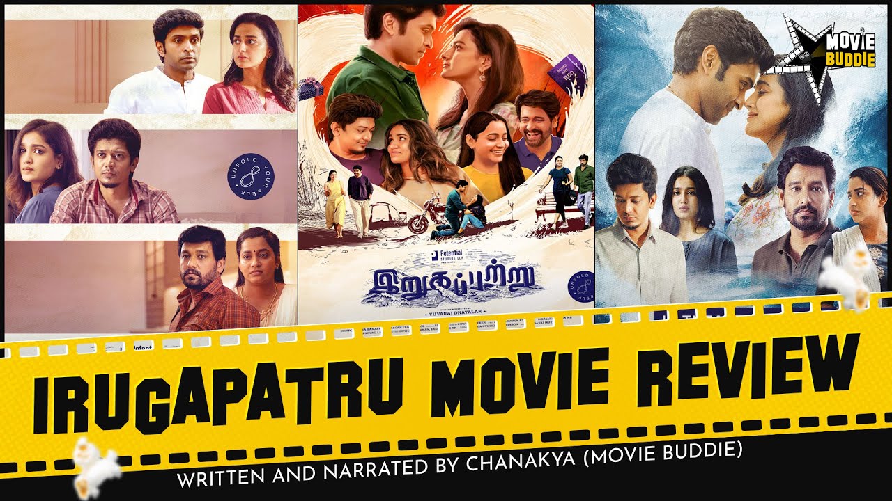 Irugapatru Movie Review | Vikram Prabhu | Shraddha | Sri | Vidharth | Saniya | Movie Buddie
