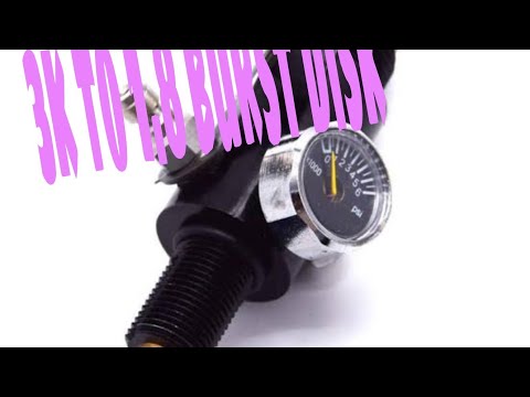 Regulator 3K to 1.8 Burst Disk