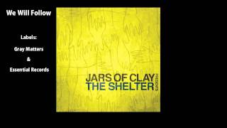 Jars Of Clay - We Will Follow