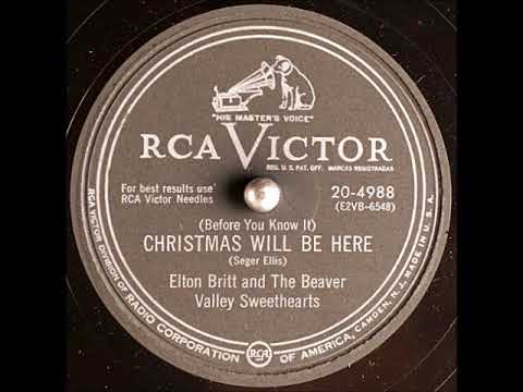 (Before You Know It) Christmas Will Be Here ~ Elton Britt and The Beaver Valley Sweethearts (1952)