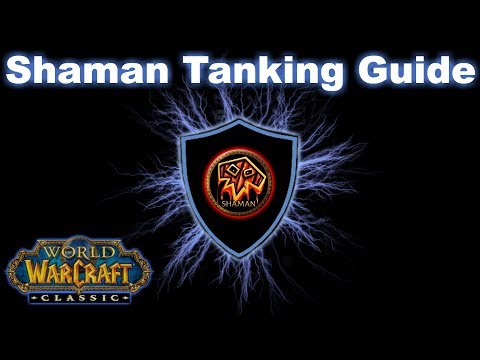 Classic/Vanilla WoW Shaman Tanking Guide