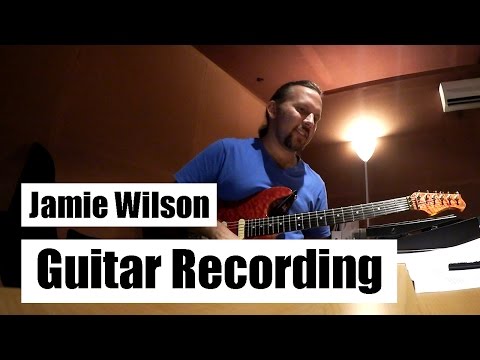 Jamie Wilson | Guitar Recording Session