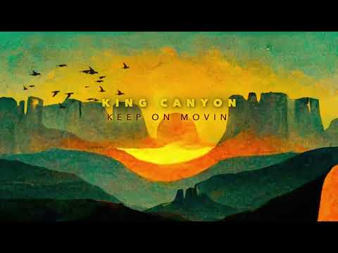 King Canyon - Keep On Movin' (Official Visualizer)
