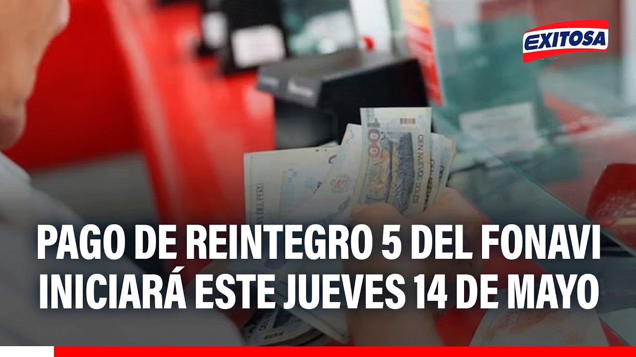 🔴🔵 Pago de Reintegro 5 del Fonavi iniciará este jueves 14 de mayo: "Abarcará a 70 mil fonvistas"