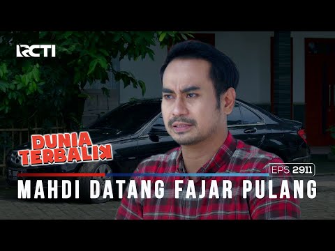 Kedatangan Mahdi Buat Fajar Gk Jadi Ketemu Febry - DUNIA TERBALIK (Part 1/1)