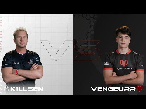 k1llsen vs VengeurR - Quake Pro League - Week 16