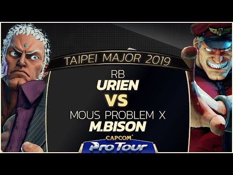 RB (Urien) VS Mous Problem-X (M.Bison) - L.Top 48 - Taipei Major 2019 - SFV - CPT2019