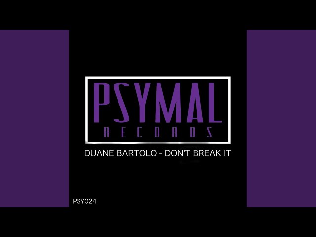 Duane Bartolo - Don't Break It (Remix Stems)