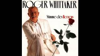 Roger Whittaker - Die Stimme des Herzens (Remastered) - Tauch hinab in die Nacht