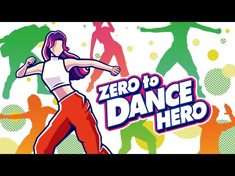 Zero To Dance Hero | Official Announcement Trailer | Nintendo Switch™