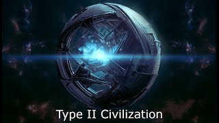 What if Humanity becomes a Type II Civilization - Journey to a type 2 civilization.