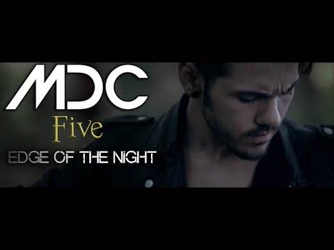 MDC - FIVE - EDGE OF THE NIGHT (OFFICIAL MUSIC VIDEO) from 