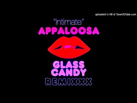 Appaloosa - Intimate (Glass Candy Remix)