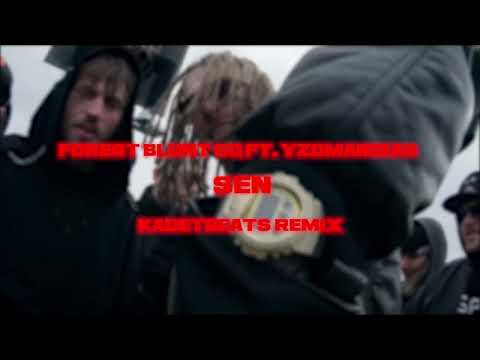 Forest Blunt CG ft. Yzomandias Sen @kadetbeats Remix