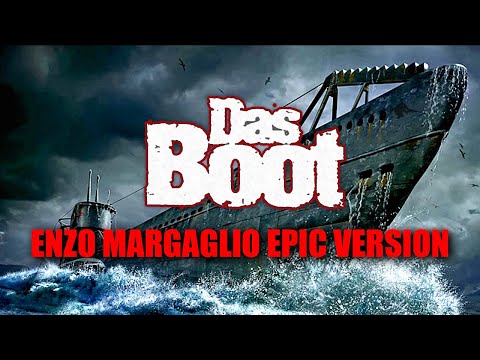 Das Boot - Enzo Margaglio Epic Version