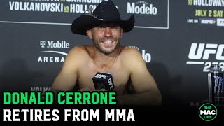 Donald Cerrone retires: I'm gonna drink beer and get a belly so big I can't see my d***