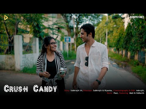 Ashrujit Roy Crush Candy Short Film