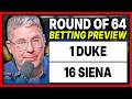 Duke Vs Siena Betting Preview Best Bets March Madness Picks